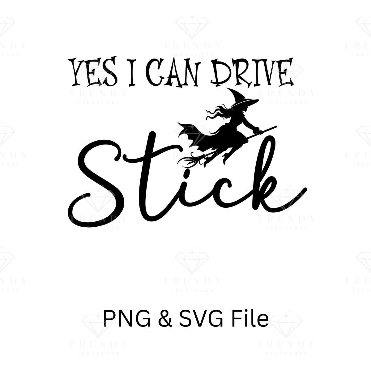 Yes I Can Drive Stick PNG, SVG - Digital Download
